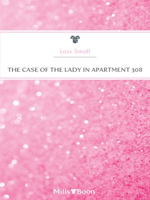 cover image of The Case of the Lady In Apartment 308